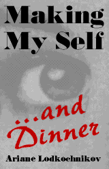 Making My Self